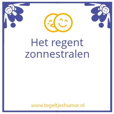 Tegeltje: Het regent