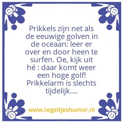 Tegeltje: Prikkels