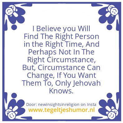 Tegeltje: Only Jehovah Knows.