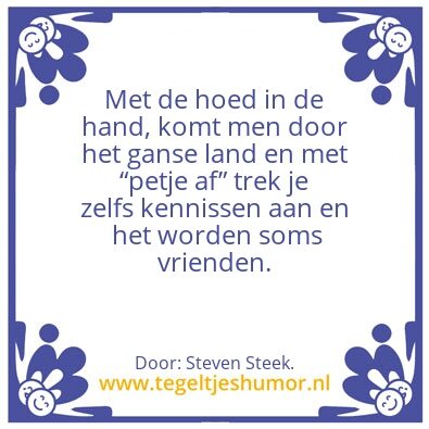 Tegeltje: Met de hoed in de hand â€¦â€¦