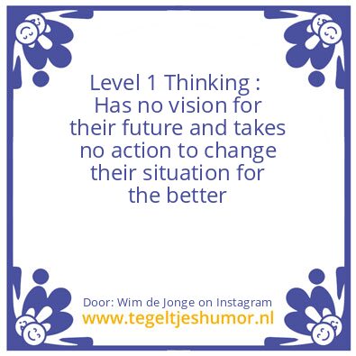 Tegeltje: Level 1 Thinking