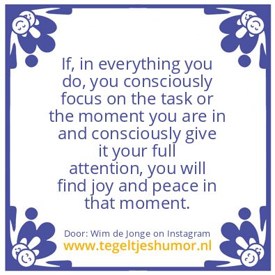 Tegeltje: Live in the moment