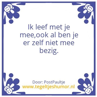 Tegeltje: Gehecht zijn aan je