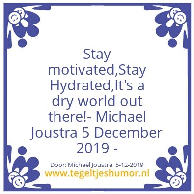 Tegeltje: Michaels quotes