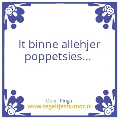 Tegeltje: Poppetsies