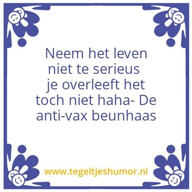 Tegeltje: De anti-vax beunhaas.