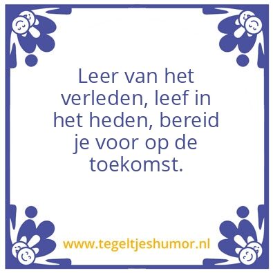 Tegeltje: Verleden