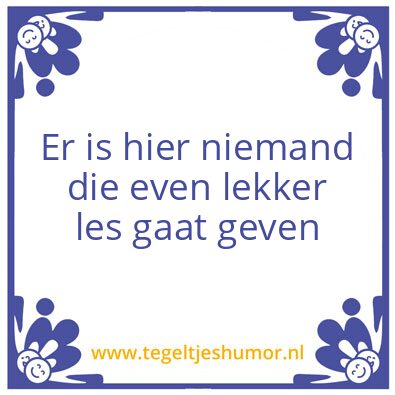 Tegeltje: Lesgeven