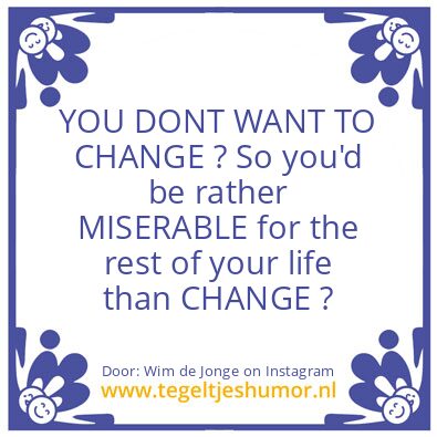 Tegeltje: “Change”