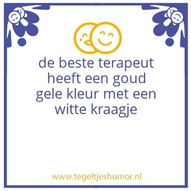 Tegeltje: de beste terapeut