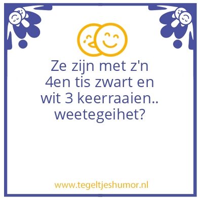 Tegeltje: Op z’n brabants