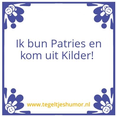 Tegeltje: Patries