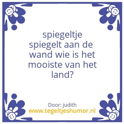 Tegeltje: ….