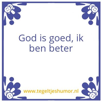 Tegeltje: Niet meer ziek