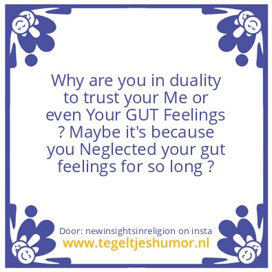 Tegeltje: Your GUT Feelings ?