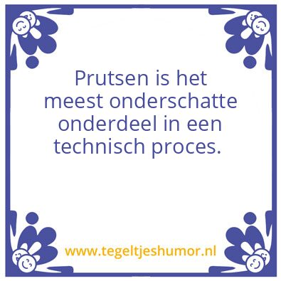 Tegeltje: Prutsen