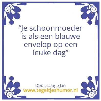 Tegeltje: Schoonmoeder