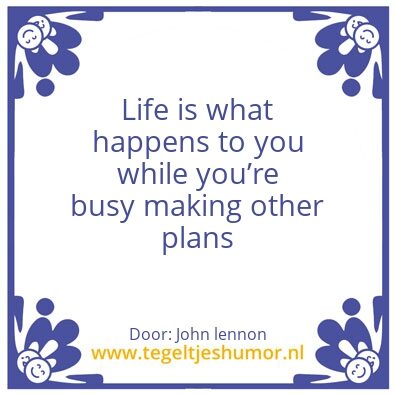 Tegeltje: Life