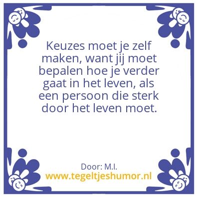 Tegeltje: Keuzes