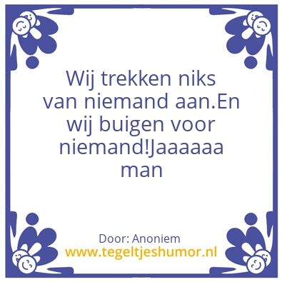 Tegeltje: Lijfspreuk
