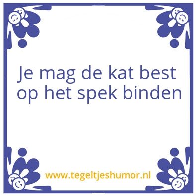 Tegeltje: Poezenwijsheid