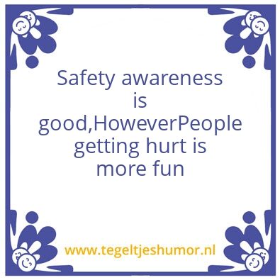 Tegeltje: safety