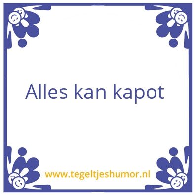 Tegeltje: Alles