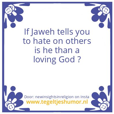 Tegeltje: the devil jaweh is a lier