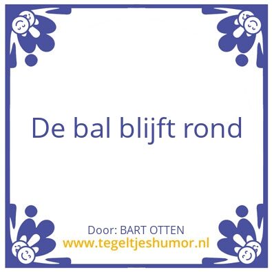 Tegeltje: Cruijffiaanse wijsheid