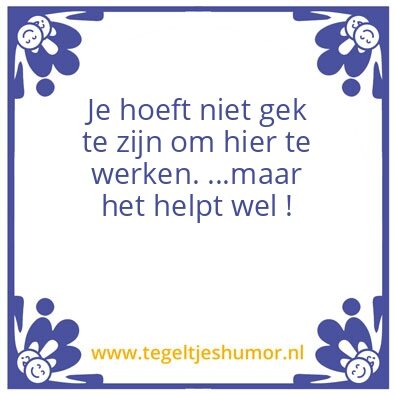 Tegeltje: Gek ?