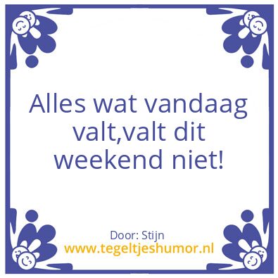 Tegeltje: Weekendje weg