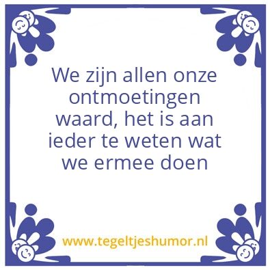 Tegeltje: Ontmoetingen