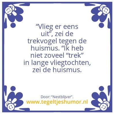 Tegeltje: â€œVlieg er eens uitâ€