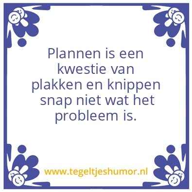 Tegeltje: plannen