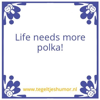Tegeltje: Polka