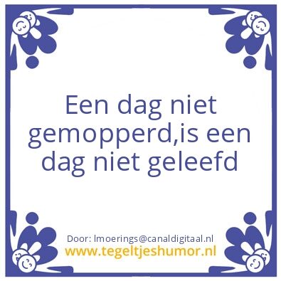 Tegeltje: mopperen