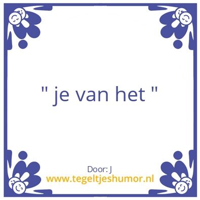 Tegeltje: Tegel