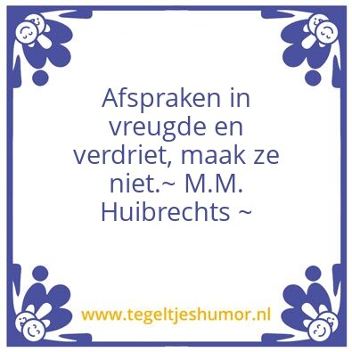 Tegeltje: Afspraken