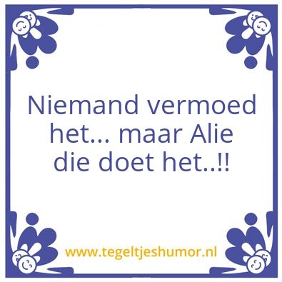 Tegeltje: Alie