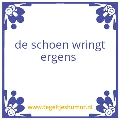 Tegeltje: de schoen