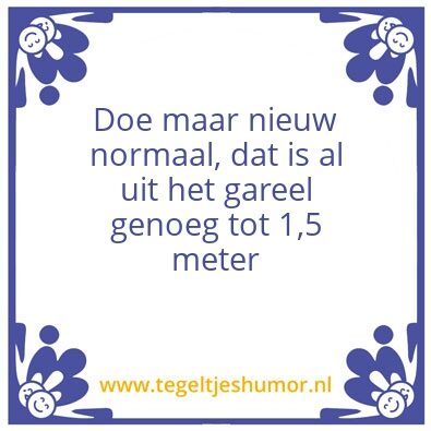 Tegeltje: Nieuw normaal