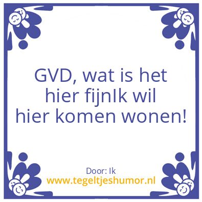 Tegeltje: Spreuk
