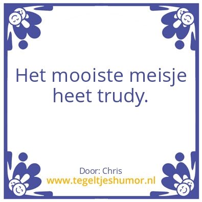 Tegeltje: Trudy