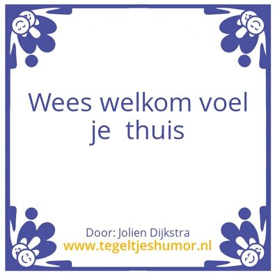 Tegeltje: spreuk gastvrijheid