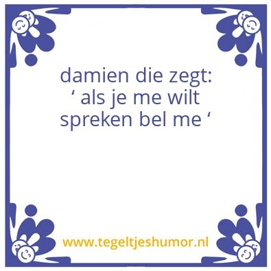 Tegeltje: Dimma domeâ€™s