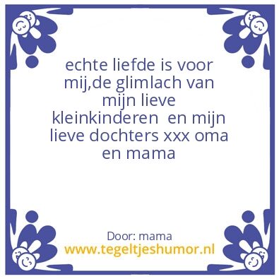 Tegeltje: liefde voor mijn klein kindere