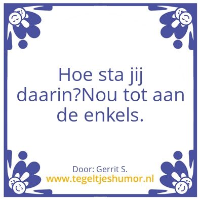 Tegeltje: Ik ben Gerrit.