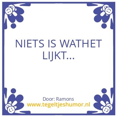Tegeltje: Schijn