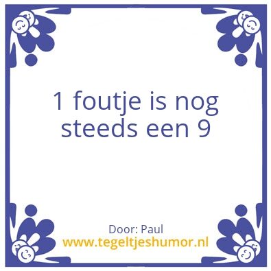 Tegeltje: foutje