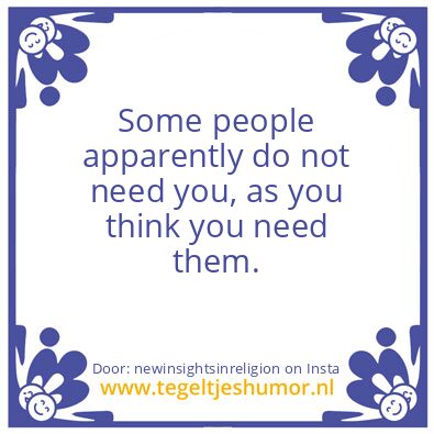 Tegeltje: Some people..